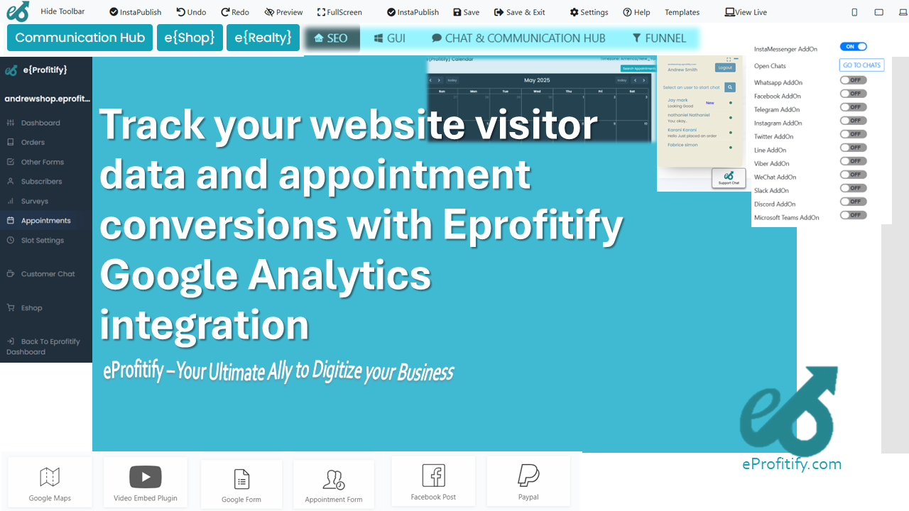 Track your website visitor data and appointment conversions with Eprofitify Google Analytics integration